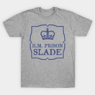 HM Prison Slade T-Shirt